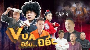 VUA ĐẦU...ĐẤT Tập 4 | Trung Ruồi, Minh Tít, Hoàng Sơn, Trần Vân, Thái Sơn, Chung Tũnn | Web Drama